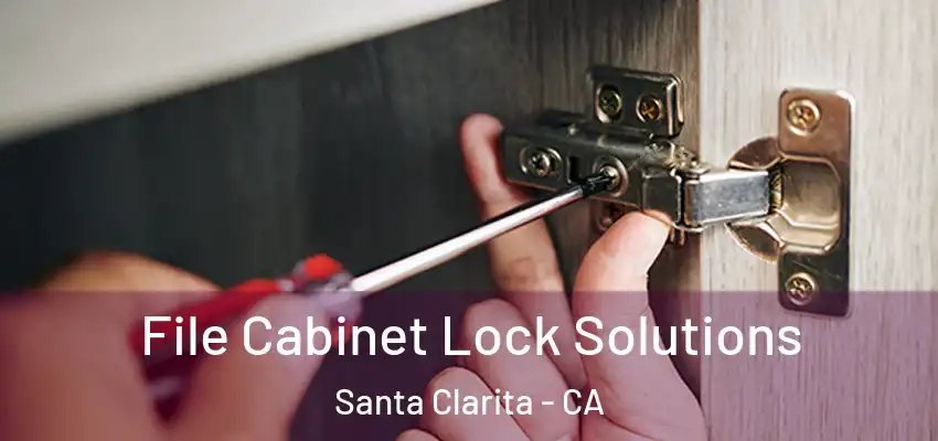  File Cabinet Lock Solutions Santa Clarita - CA