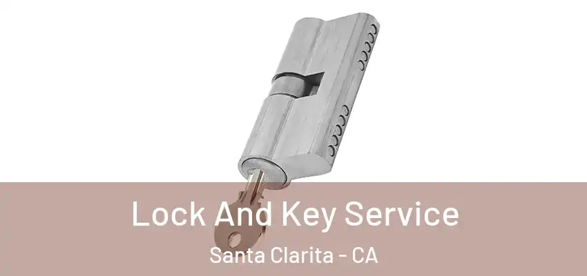  Lock And Key Service Santa Clarita - CA